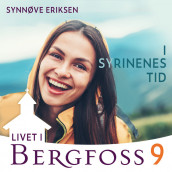 I syrinenes tid av Synnøve Eriksen (Nedlastbar lydbok)