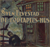 De fortaptes hus av Sven Elvestad (Nedlastbar lydbok)
