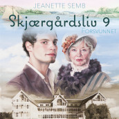 Forsvunnet av Jeanette Semb (Nedlastbar lydbok)