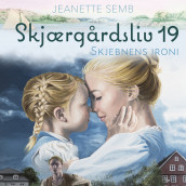 Skjebnens ironi av Jeanette Semb (Nedlastbar lydbok)