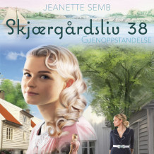 Gjenoppstandelse av Jeanette Semb (Nedlastbar lydbok)