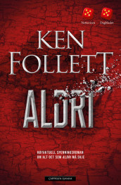 Aldri av Ken Follett (Innbundet)