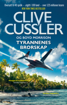 Tyrannenes brorskap av Clive Cussler og Boyd Morrison (Heftet)