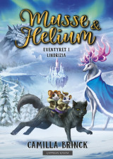 Omslag - Musse & Helium 3 - Eventyret i Lindrizia