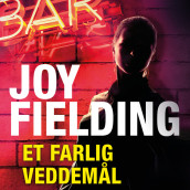 Et farlig veddemål av Joy Fielding (Nedlastbar lydbok)