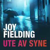 Ute av syne av Joy Fielding (Nedlastbar lydbok)
