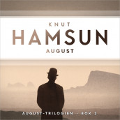August av Knut Hamsun (Nedlastbar lydbok)