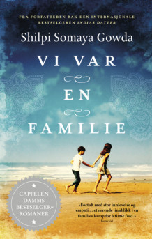 Vi var en familie av Shilpi Somaya Gowda (Heftet)