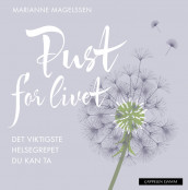 Pust for livet av Marianne Magelssen (Ebok)