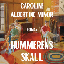 Hummerens skall av Caroline Albertine Minor (Nedlastbar lydbok)