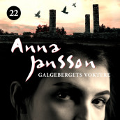 Galgebergets voktere av Anna Jansson (Nedlastbar lydbok)