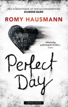 Perfect Day av Romy Hausmann (Innbundet)