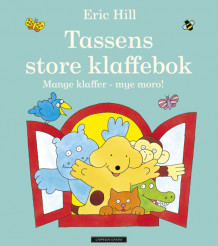 Tassens store klaffebok av Eric Hill (Kartonert)