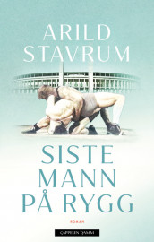 Siste mann på rygg av Arild Stavrum (Ebok)