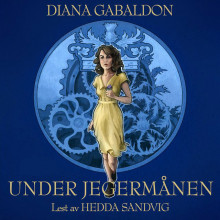 Under jegermånen av Diana Gabaldon (Nedlastbar lydbok)