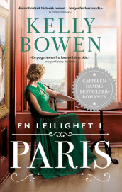 En leilighet i Paris av Kelly Bowen (Innbundet)