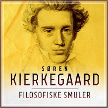 Filosofiske smuler av Søren Kierkegaard (Nedlastbar lydbok)