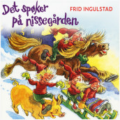 Det spøker på nissegården av Frid Ingulstad (Nedlastbar lydbok)