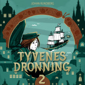 Tyvenes dronning av Johan Rundberg (Nedlastbar lydbok)