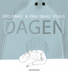 Dagen av Gro Dahle (Ebok)