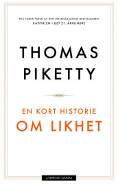 En kort historie om likhet av Thomas Piketty (Innbundet)