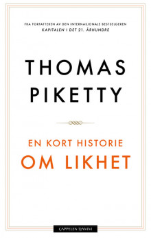 En kort historie om likhet av Thomas Piketty (Innbundet)