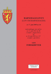 Barnehageloven (lov om barnehager) m/forskrifter (Heftet)