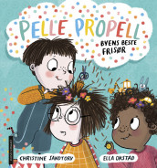 Pelle Propell: Byens beste frisør av Christine Sandtorv (Ebok)