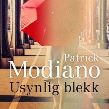 Usynlig blekk av Patrick Modiano (Nedlastbar lydbok)