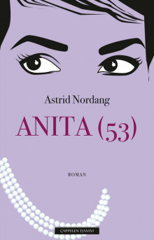 Anita (53) av Astrid Nordang (Innbundet)