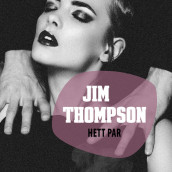 Hett par av Jim Thompson (Nedlastbar lydbok)