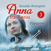 Oppgjøret av Annikki Øvergård (Nedlastbar lydbok)
