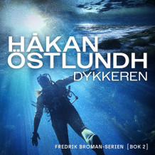Dykkeren av Håkan Östlundh (Nedlastbar lydbok)