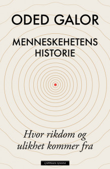 Menneskehetens historie av Oded Galor (Innbundet)