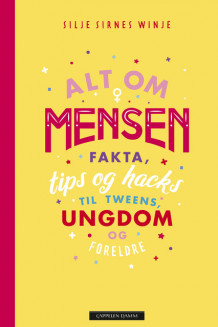 Alt om mensen av Silje Sirnes Winje (Ebok)