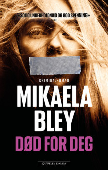Død for deg av Mikaela Bley (Ebok)