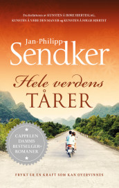 Hele verdens tårer av Jan-Philipp Sendker (Ebok)