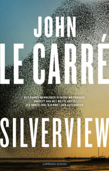 Silverview av John le Carré (Heftet)