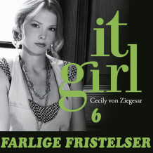 Farlige fristelser av Cecily von Ziegesar (Nedlastbar lydbok)