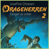 Fanget av orker av Josefine Ottesen (Nedlastbar lydbok)
