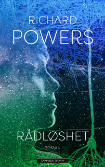 Rådløshet av Richard Powers (Innbundet)