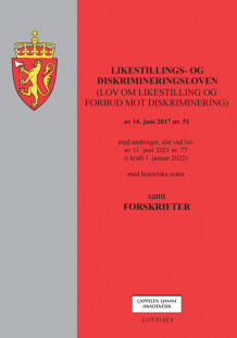 Likestillings- og diskrimineringsloven m/forskrifter (Heftet)