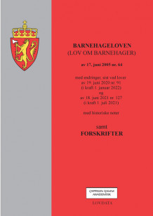 Barnehageloven (lov om barnehager) m/forskrifter (Heftet)