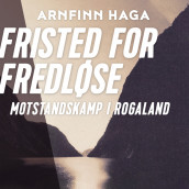 Fristed for fredløse av Arnfinn Haga (Nedlastbar lydbok)