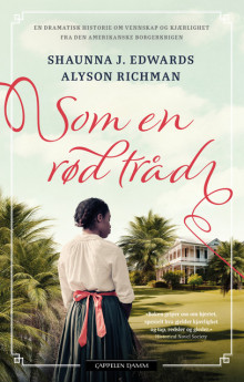 Som en rød tråd av Alyson Richman og Shaunna J. Edwards (Innbundet)