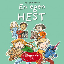 En egen hest av Helena Bross (Nedlastbar lydbok)