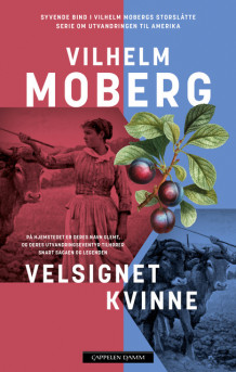 Velsignet kvinne av Vilhelm Moberg (Heftet)