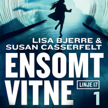 Ensomt vitne av Lisa Bjerre og Susan Casserfelt (Nedlastbar lydbok)