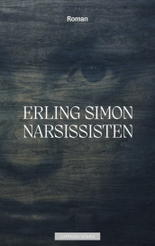 Narsissisten av Erling Simon (Innbundet)