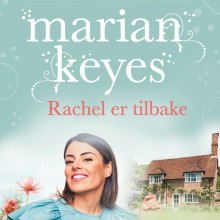 Rachel er tilbake av Marian Keyes (Nedlastbar lydbok)